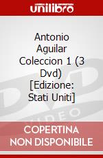 Antonio Aguilar Coleccion 1 (3 Dvd) [Edizione: Stati Uniti] dvd