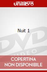 Nuit 1 dvd