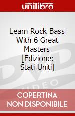Learn Rock Bass With 6 Great Masters [Edizione: Stati Uniti] dvd