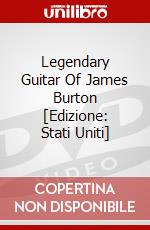 Legendary Guitar Of James Burton [Edizione: Stati Uniti] dvd