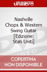 Nashville Chops & Western Swing Guitar [Edizione: Stati Uniti] dvd
