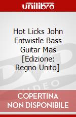 Hot Licks John Entwistle Bass Guitar Mas [Edizione: Regno Unito] dvd