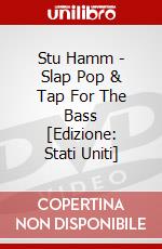 Stu Hamm - Slap Pop & Tap For The Bass [Edizione: Stati Uniti] dvd