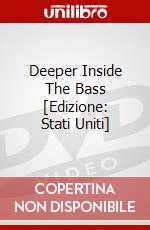 Deeper Inside The Bass [Edizione: Stati Uniti] dvd