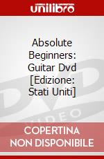 Absolute Beginners: Guitar Dvd [Edizione: Stati Uniti] dvd