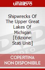 Shipwrecks Of The Upper Great Lakes Of Michigan [Edizione: Stati Uniti] dvd