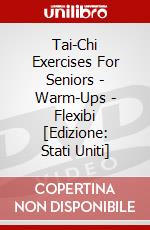 Tai-Chi Exercises For Seniors - Warm-Ups - Flexibi [Edizione: Stati Uniti] dvd