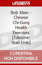 Bob Klein - Chinese Chi-Gung Health Exercises [Edizione: Stati Uniti] dvd