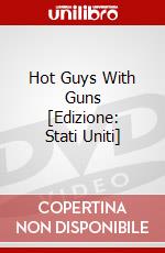 Hot Guys With Guns [Edizione: Stati Uniti] dvd