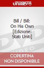 Bill / Bill: On His Own [Edizione: Stati Uniti] dvd