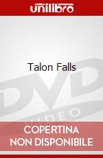 Talon Falls dvd