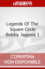 Legends Of The Square Circle Bobby Jaggers 1 dvd
