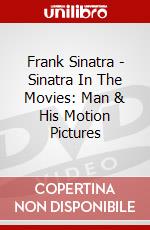 Frank Sinatra - Sinatra In The Movies: Man & His Motion Pictures dvd