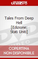 Tales From Deep Hell [Edizione: Stati Uniti] dvd