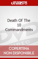 Death Of The 10 Commandments dvd