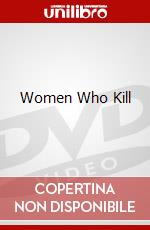 Women Who Kill dvd