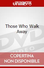 Those Who Walk Away dvd