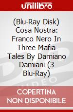 (Blu-Ray Disk) Cosa Nostra: Franco Nero In Three Mafia Tales By Damiano Damiani (3 Blu-Ray) brd