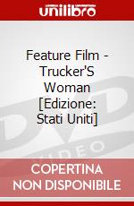 Feature Film - Trucker'S Woman [Edizione: Stati Uniti] dvd