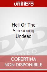 Hell Of The Screaming Undead dvd