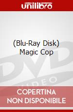 (Blu-Ray Disk) Magic Cop brd