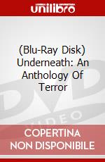 (Blu-Ray Disk) Underneath: An Anthology Of Terror brd
