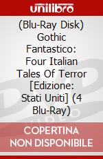 (Blu-Ray Disk) Gothic Fantastico: Four Italian Tales Of Terror [Edizione: Stati Uniti] (4 Blu-Ray) film in dvd