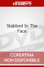 Stabbed In The Face dvd