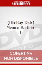 (Blu-Ray Disk) Mexico Barbaro Ii brd