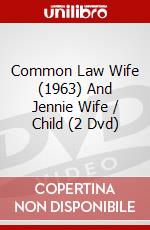 Common Law Wife (1963) And Jennie Wife / Child (2 Dvd) dvd