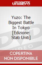 Yuzo: The Biggest Battle In Tokyo [Edizione: Stati Uniti] dvd