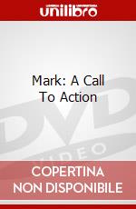 Mark: A Call To Action dvd