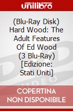 (Blu-Ray Disk) Hard Wood: The Adult Features Of Ed Wood (3 Blu-Ray) [Edizione: Stati Uniti] brd