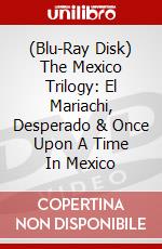 (Blu-Ray Disk) The Mexico Trilogy: El Mariachi, Desperado & Once Upon A Time In Mexico brd