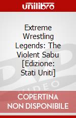 Extreme Wrestling Legends: The Violent Sabu [Edizione: Stati Uniti] dvd