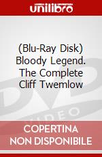 (Blu-Ray Disk) Bloody Legend. The Complete Cliff Twemlow brd
