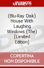 (Blu-Ray Disk) House With Laughing Windows (The) [Limited Edition] brd