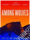Among Wolves [Edizione: Stati Uniti] dvd
