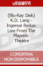 (Blu-Ray Disk) K.D. Lang - Ingenue Redux: Live From The Majestic Theatre brd