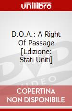 D.O.A.: A Right Of Passage [Edizione: Stati Uniti] dvd