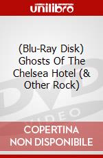 (Blu-Ray Disk) Ghosts Of The Chelsea Hotel (& Other Rock) brd