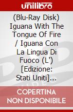 (Blu-Ray Disk) Iguana With The Tongue Of Fire / Iguana Con La Lingua Di Fuoco (L') [Edizione: Stati Uniti] [ITA] brd