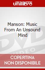 Manson: Music From An Unsound Mind dvd