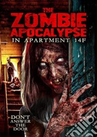 Zombie Apocalypse In Apartment 14F dvd