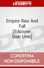 Empire Rise And Fall [Edizione: Stati Uniti] dvd