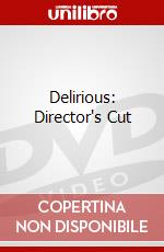 Delirious: Director's Cut dvd