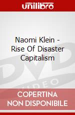 Naomi Klein - Rise Of Disaster Capitalism dvd
