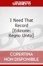 I Need That Record [Edizione: Regno Unito] dvd