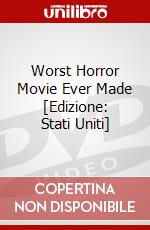 Worst Horror Movie Ever Made [Edizione: Stati Uniti] dvd