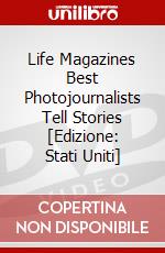 Life Magazines Best Photojournalists Tell Stories [Edizione: Stati Uniti] dvd